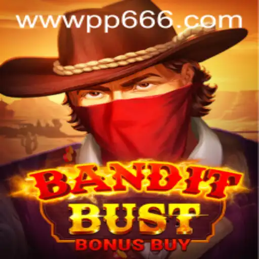 Unveiling BanditBustBonusBuy: A Thrilling Gaming Experience with PP666.COM