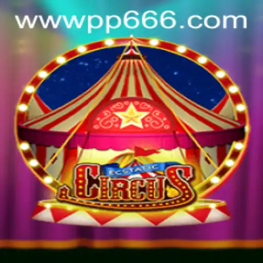 EcstaticCircus: An Unforgettable Gaming Experience with PP666.COM