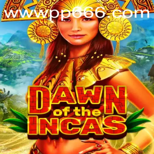 Explore the Exciting World of DawnoftheIncas