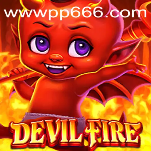 Exploring the Enigmatic World of DevilFire and PP666.COM