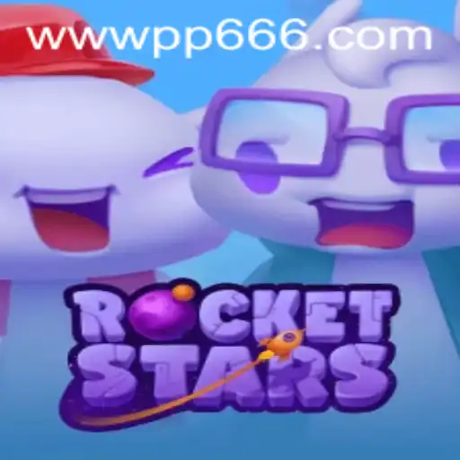 RocketStars: Exploring the Stellar World of PP666.COM's Latest Game Sensation