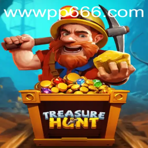 Explore the Exciting World of TreasureHunt at PP666.COM